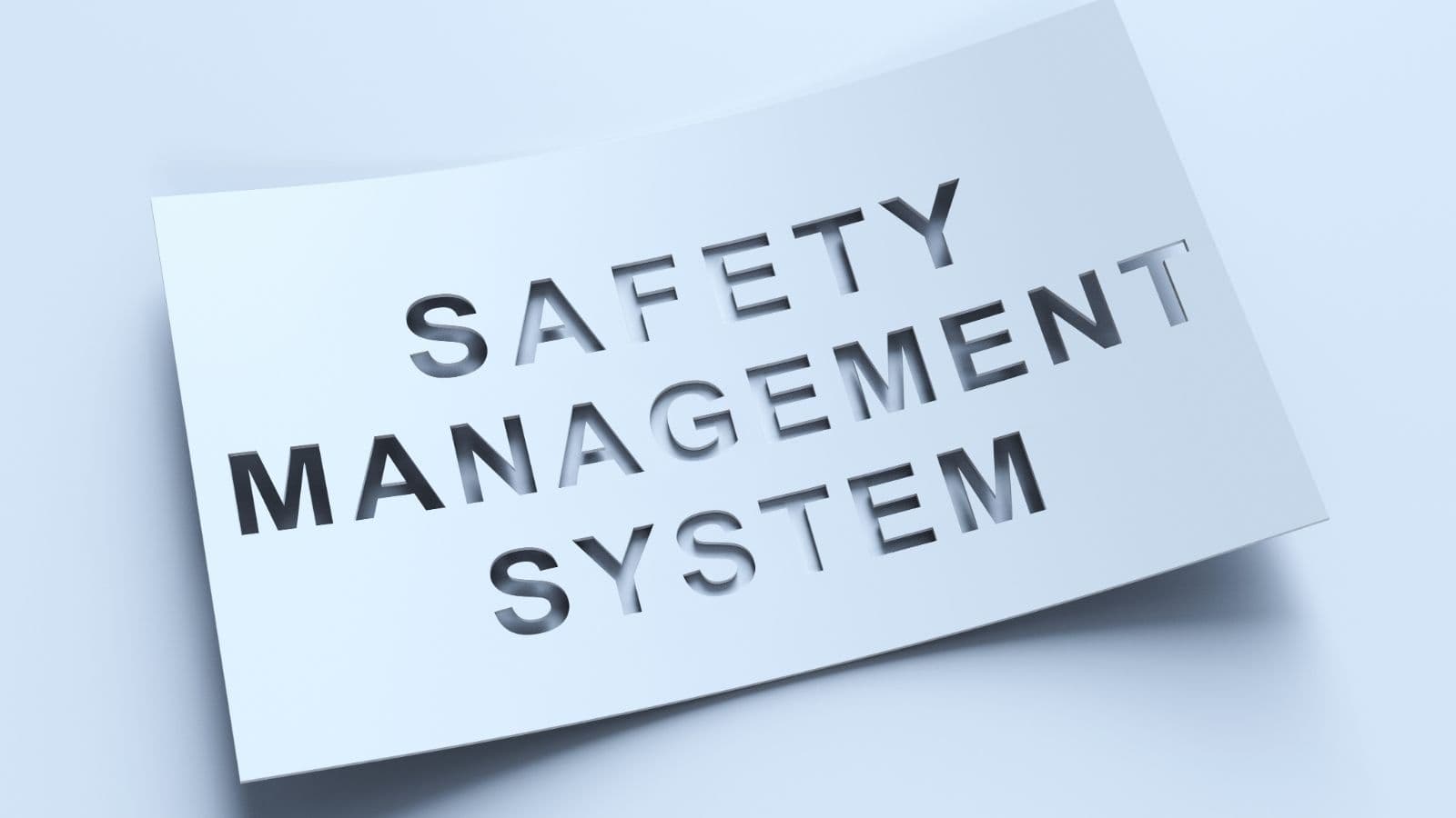 Safety Management Systems – July 2026